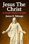 Jesus The Christ:...