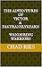 The Adventures of Victor and Faktranslykfarn, Wandering Warriors by Chad Ries