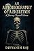 An Autobiography of A Skele...