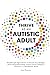 Thrive as an Autistic Adult by Star Phoenix