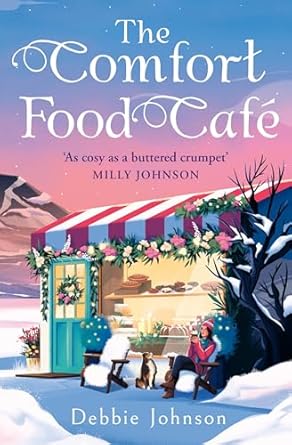 The Comfort Food Café (Comfort Food Cafe, #7)