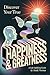 Discover Your True Happines...