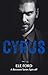 CYRUS by Ele Ford