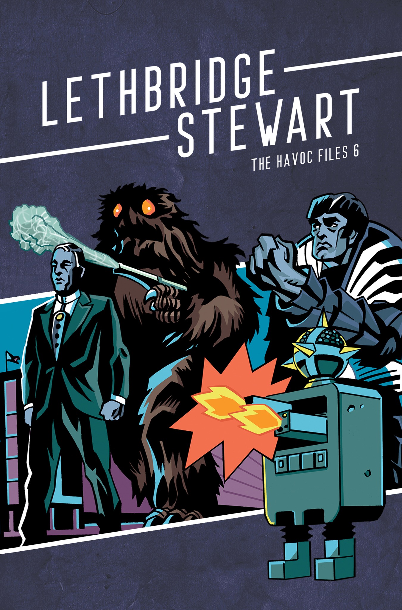 Lethbridge-Stewart: The HAVOC Files 6 (Anthology #8)