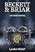 Beckett & Briar by Laura   Frost
