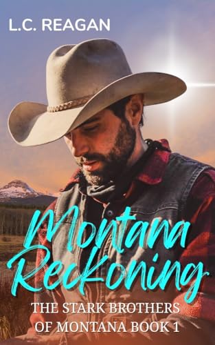 Montana Reckoning (Ellis's Story) (The Stark Brothers of Montana #1)
