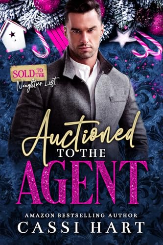 Auctioned to the Agent (Sold to the Naughtier List, #1)