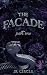 The Facade: Part One (The F...