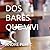 DOS BARES QUE VIVI