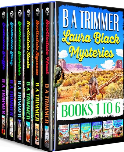 The Scottsdale Series: Six Complete Laura Black Mysteries (Books 1 - 6) (Scottsdale Series Boxed Set)