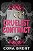 Cruelest Contract by Cora Brent