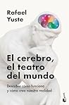 El cerebro, el te...