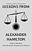 Lessons from Alexander Hami...