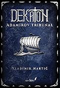 Dekaton: Adamirov tribunal