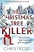 The Christmas Tree Killer: ...