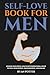 Self-Love Book For Men: Upg...