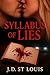 Syllabus of Lies by J.D. St Louis