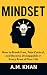 Mindset: How to Break Free,...