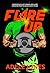 Flare Up by Adele  Jones