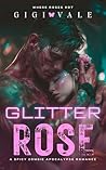 Glitter Rose by Gigi Vale