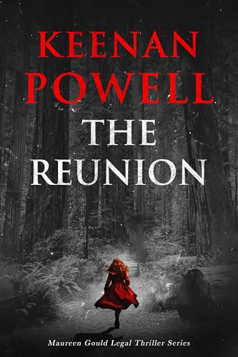 The Reunion: A Maureen Gould Legal Thriller (Kindle Edition)