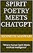 SPIRIT POETRY MEETS CHATGPT...