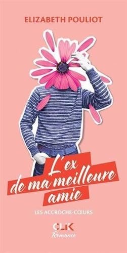 L'ex de ma meilleure amie (Paperback)