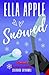 Snowed: Colorado Skyhawks Hockey Romance