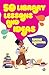 50 Library Lessons and Ideas