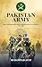 Pakistan Army: The True His...