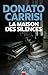 La Maison des silences