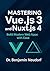 Mastering Vue.js 3 and Nuxt...