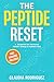 The Peptide Reset: A Bluepr...