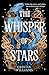 The Whisper of Stars