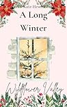 The Long Winter: ...
