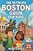 The Ultimate Boston Guide f...
