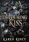 Devouring Kiss by Karen Kincy