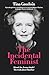 The Incidental Feminist: Friend, foe, femme fatale? The truth about Thatcher