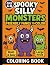 Spooky Silly Monsters: Frie...