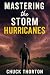 Mastering the Storm: Hurric...