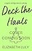 Deck the Hauls: A sapphic h...