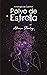 Polvo de estrella by Adhara Stanley