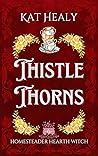 Thistle Thorns (A...