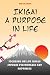 Ikigai: A Purpose in Life: ...