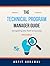 The Technical Program Manager's Guide: Navigating the Path to Success