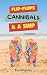 Flip-Flops, Cannibals, & A ...