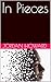 In Pieces by Jordan Howard