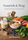 Nourish & Wag: Ho...