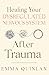 Healing Your Dysregulated Nervous System After Trauma (The Aftereffects of Trauma)