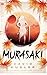 Murasaki: A Kunoichi Tale (Seasons of the Sword)